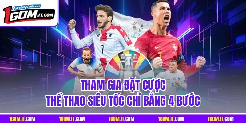 ham gia đặt cược thể thao siêu tốc chỉ bằng 4 bước